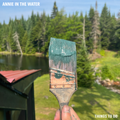 Annie in the Water: Things to Do