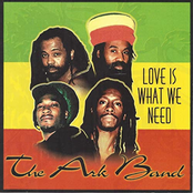 The Ark Band: Love Is What We Need