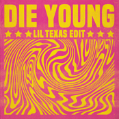 Lil Texas: Die Young