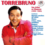 Torrebruno. Sus Éxitos en Hispavox (1959 - 1963)