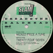 Wicked Piece A Tune / Twenty Four Seven