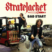 StrateJacket: Bad Start