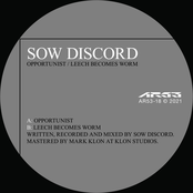 Opportunist / Leech Becomes Worm