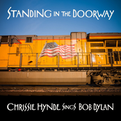 Chrissie Hynde: Standing in the Doorway: Chrissie Hynde Sings Bob Dylan