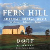 Kansas City Chorale: Fern Hill - American Choral Music