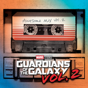 Guardians Of The Galaxy: Awesome Mix, Vol. 2