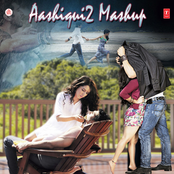 Aashiqui 2 Mashup
