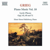 GRIEG: Lyric Pieces, Books 8 - 10, Opp. 65, 68, and 71 Album Picture