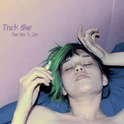 Trick Blue: From Hero to Zero