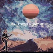California Mercy Me