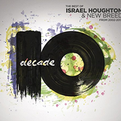 Israel Houghton: Decade