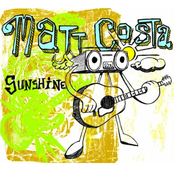 Sunshine by Matt Costa