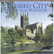 Blessed City: Hymns from Worcester