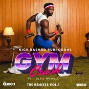 Nick Rashad Burroughs: Gym Crush, Vol. 1 (Remixes)