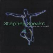 Stephen Speaks - No More Doubt