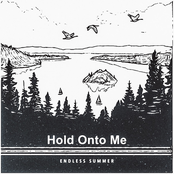 Hold Onto Me