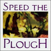 Speed The Plough: Speed The Plough