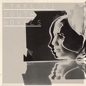 Lykke Li: Youth Novels