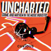 Uncharted: Crime and Mayhem in the Music Industry.