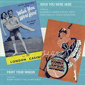 Wish You Were Here / Paint Your Wagon