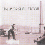The Mörglbl Trio !!