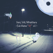 Veni, Vidi, Mitakihara -Eve Hates "M" Vol.1-