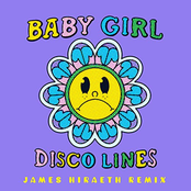 Disco Lines: Baby Girl (James Hiraeth Remix)