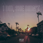 I Did, She Didn't