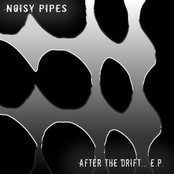 EP - Noisy Pipes - After The Drift (DARKEP015) 2007