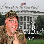 Chad Brock: Put a Redneck in the Whitehouse