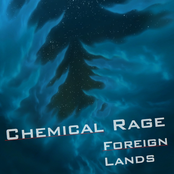 Chemical Rage: Foreign Lands