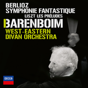 West-Eastern Divan Orchestra: Berlioz: Symphonie Fantastique; Liszt: Les Préludes