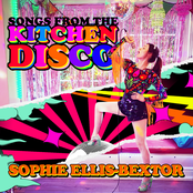 Sophie Ellis-bextor: Songs from the Kitchen Disco: Sophie Ellis-Bextor's Greatest Hits