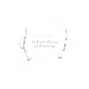 Ambient Theory of Dreaming