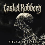 Casket Robbery: Rituals of Death