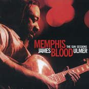 James Blood Ulmer: Memphis Blood: The Sun Sessions