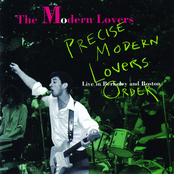 precise modern lovers order: live in berkeley and boston