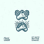 Free Union: It Gets Better