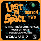Lost in Space, Vol. 7: The Thief from Outer Space / West of Mars / Forbidden World (Television Soundtrack)