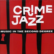 Crime Jazz: Music In The Second Degree