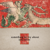 Something to Cry About