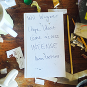 I Hope I Don't Come Across Intense: Demos 2009-2015