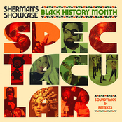 Sherman's Showcase: Black History Month Spectacular