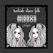 Turkish Disco Folk: Mirror