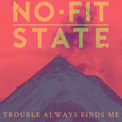 Trouble Always Finds Me