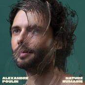 Alexandre Poulin: Nature humaine