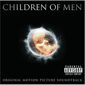 Children Of Men Original Motion Picture Soundtrack
