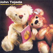 John Tejada: Daydreams in Cold Weather