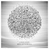 Ben Ottewell: A Man Apart