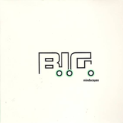 B.I.G.: Mindscapes